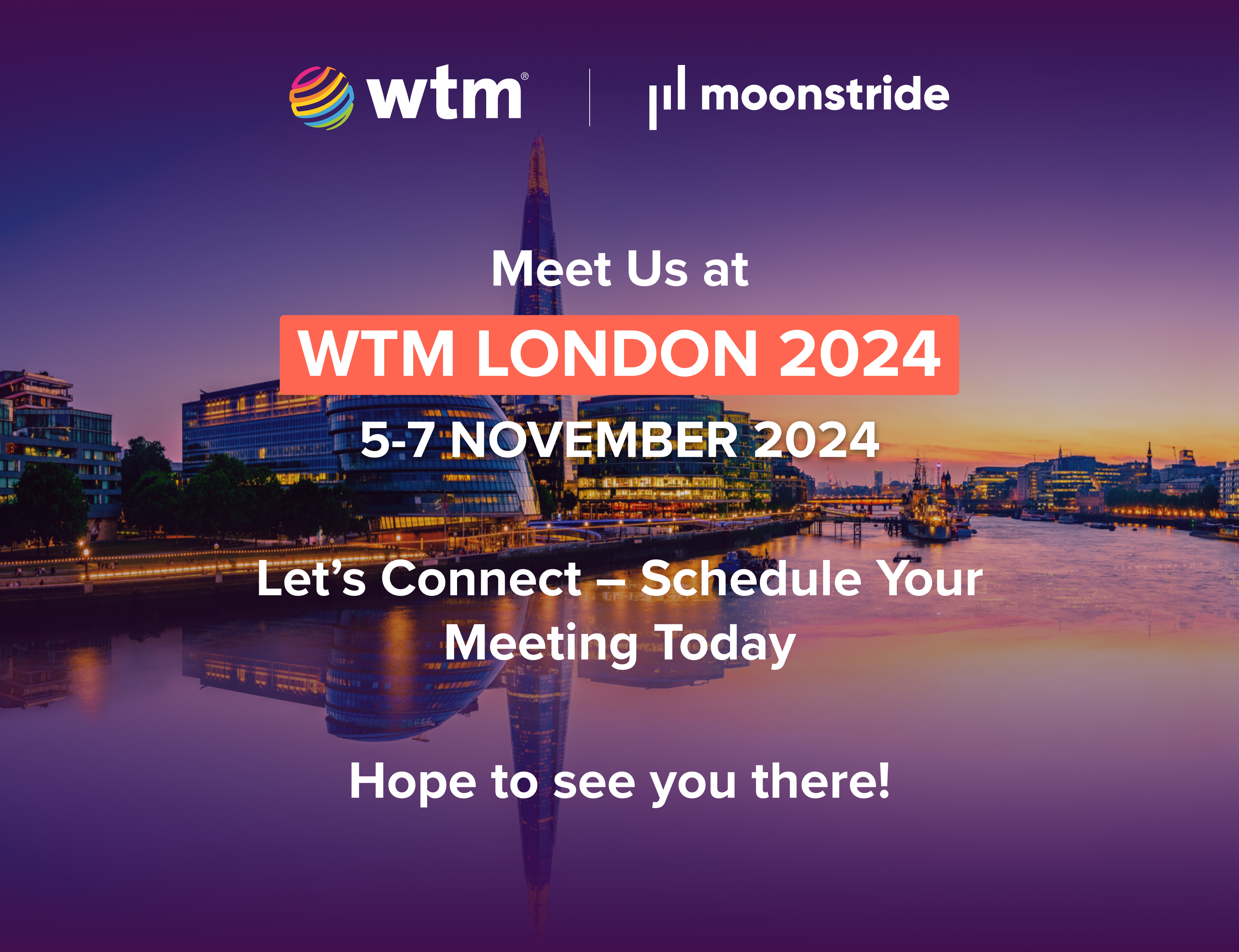 Ein Blick auf die WTM London 2024 und wie moonstride Ihr Geschäft transformieren kann