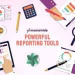 Discover the Power of moonstride’s Reporting Tools